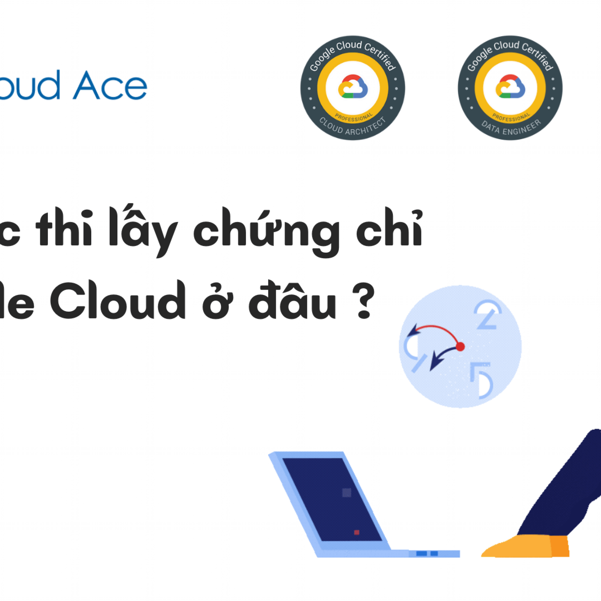 Nen-hoc-thi-lay-chung-chi-Google-cloud-o-dau