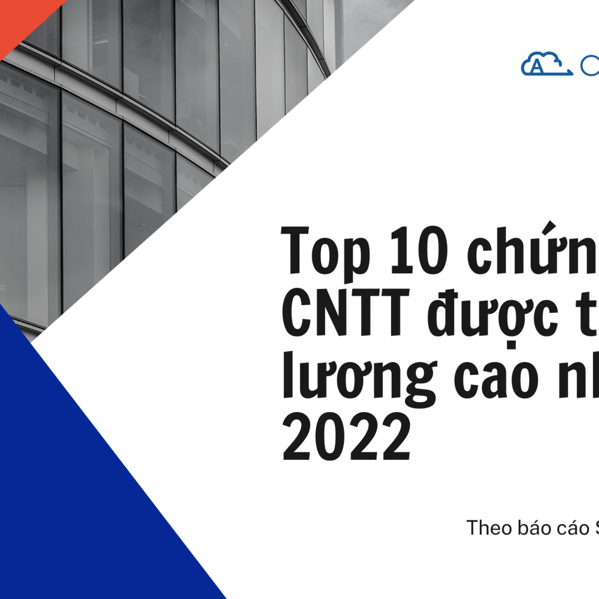 Top-10-chung-chi-CNTT-duoc-tra-luong-cao-nhat-nam-2022