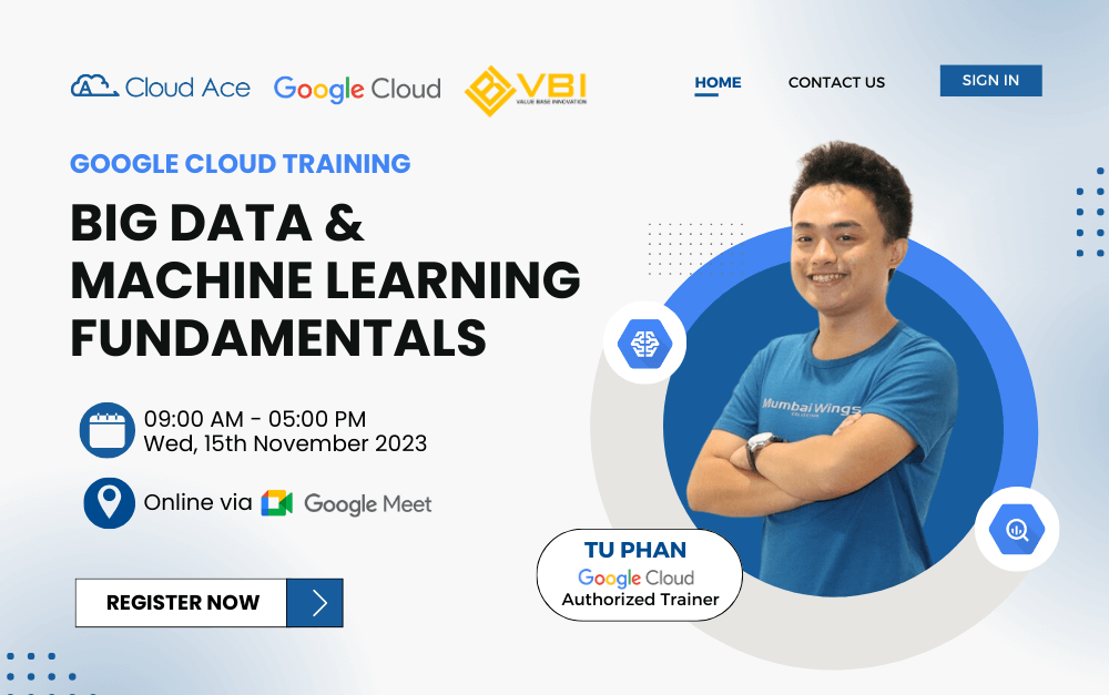 Big Data & Machine Learning Fundamentals 27/6 - Cloud Ace Training